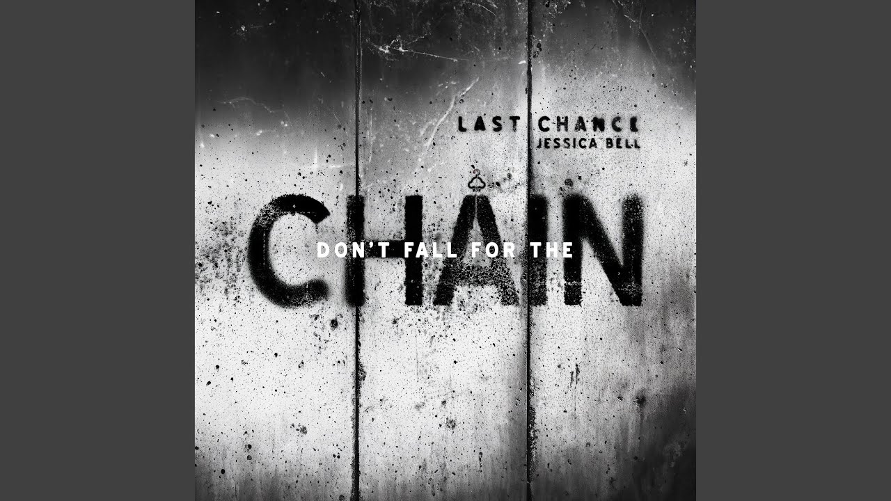 Don't Fall For The Chain (Dave Clarke Remix) [feat. Jessica Bell]