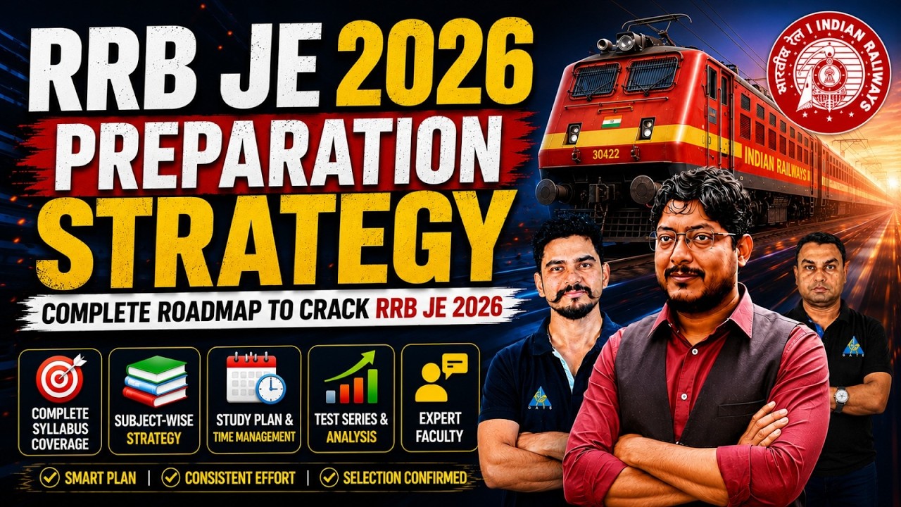 RRB JE 2026 || PREPARATION STRATEGY || 🔥🔥