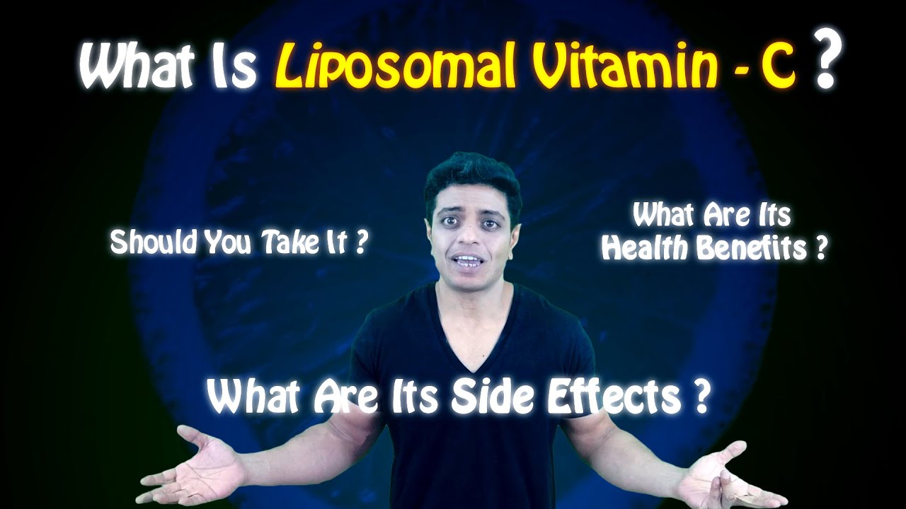 What is Liposomal Vitamin C ? लिपोसोमल विटामिन सी क्या है?
