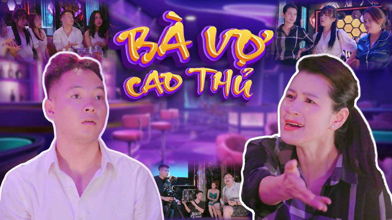 (H&agrave;i Th&aacute;i Dương) B&Agrave; VỢ CAO THỦ | Th&aacute;i Dương x Sơn Đần x Dũng Hớn x Phương Trang | Phim h&agrave;i mới nhất