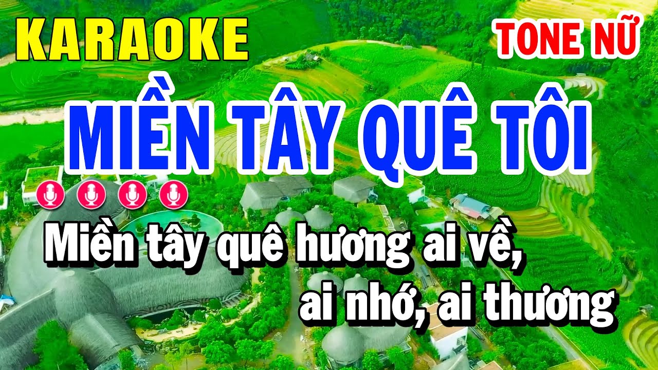 Karaoke Miền Tây Quê Tôi Tone Nữ Nhạc Sống Dể Hát | Huỳnh Lê