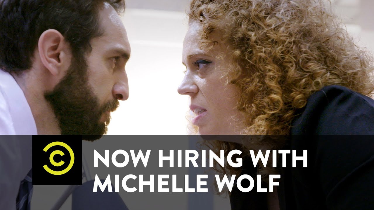 Now Hiring with Michelle Wolf - Wednesday
