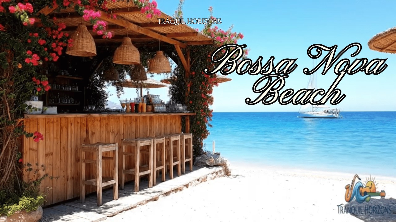 Bossa Nova Beach ☕🌴 | Calm Brazilian Jazz for Coffee, Focus & Relaxation