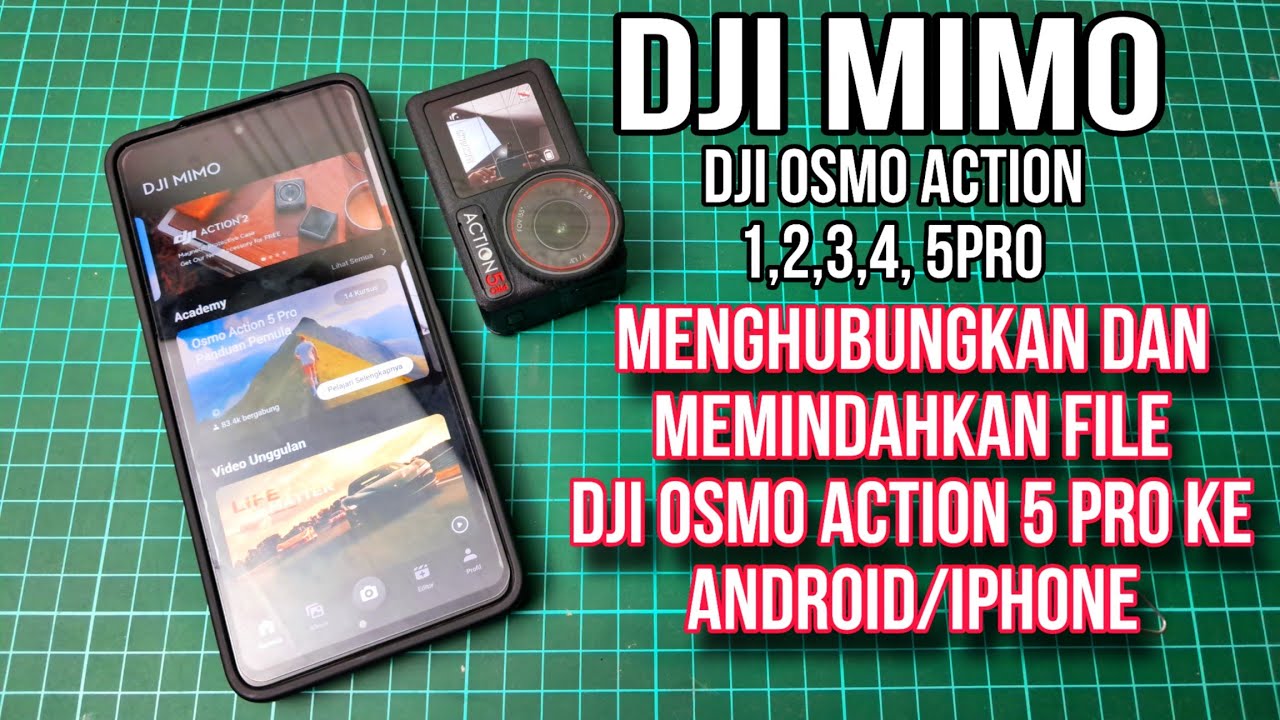Cara Menghubungkan DJI Osmo Action 1,2,3,4,5pro Ke Smartphone Android dan Tranfer file