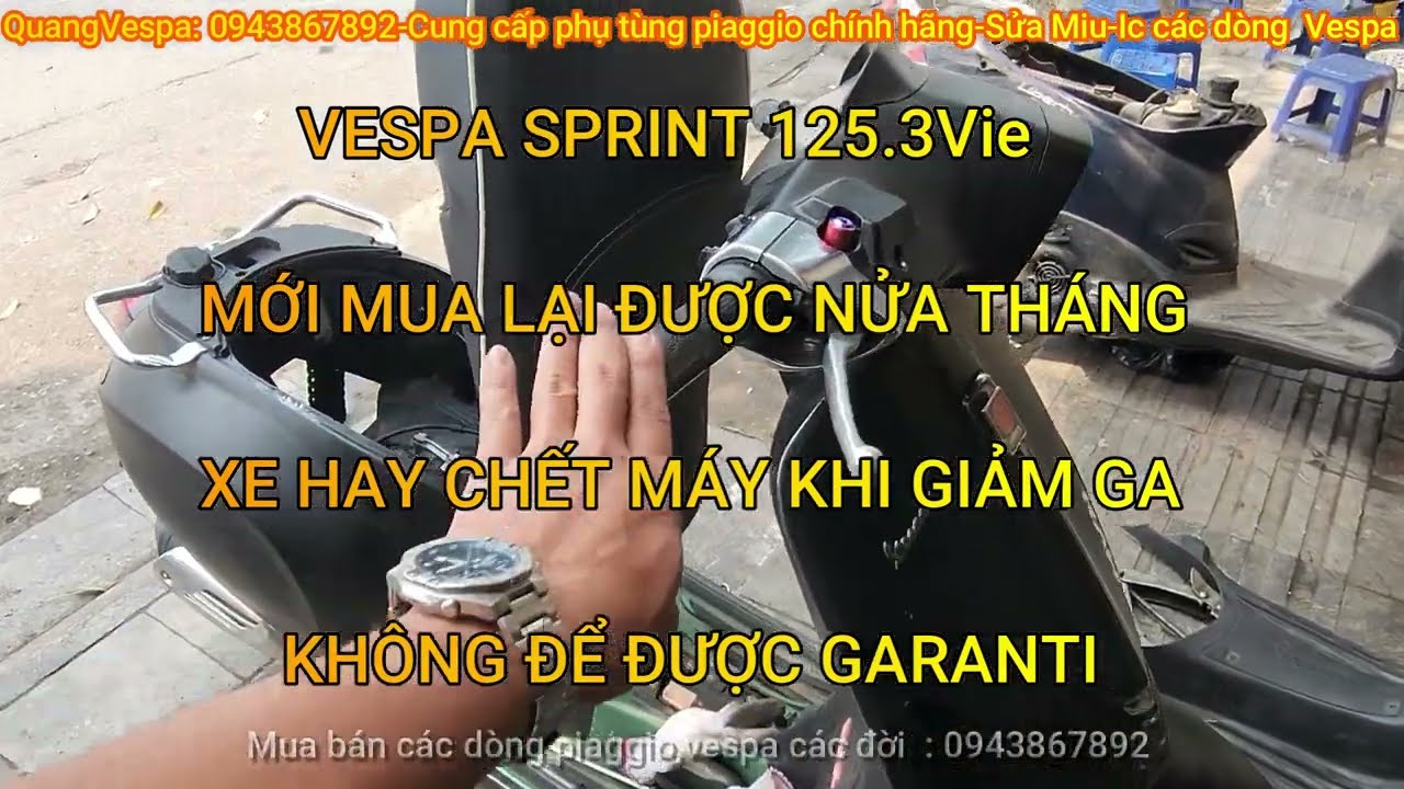 # 131 Vespa sprint Khó nổ hay chết máy khi giảm ga,không giữ được garanti