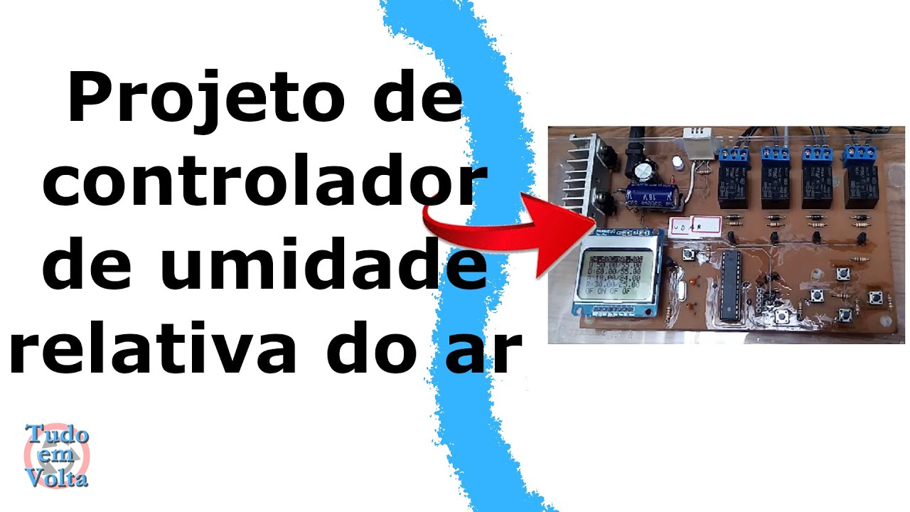 Controlador de umidade relativa do ar - Projeto Arduino controle umidade relativa do ar temperatura