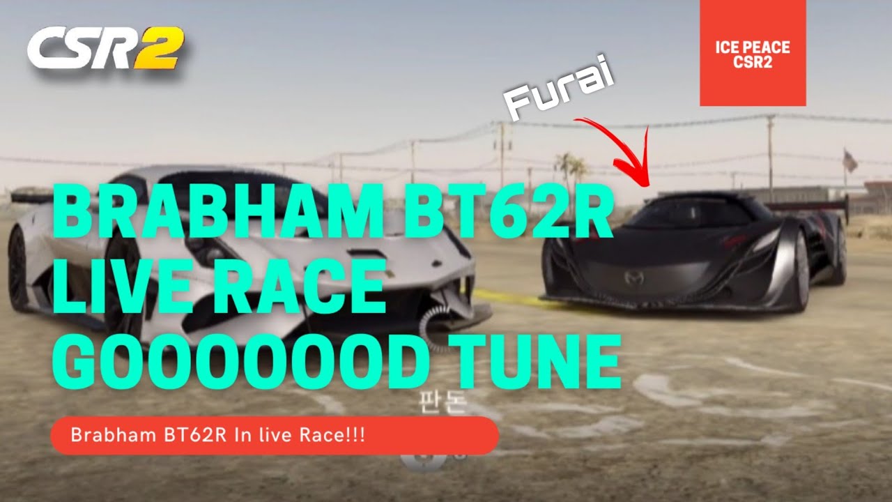 CSR2 / BRABHAM BT62R IN LIVE RACE!!! GOOD TUNE