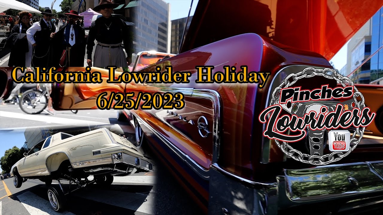 California Lowrider Holiday 6/25/2023
