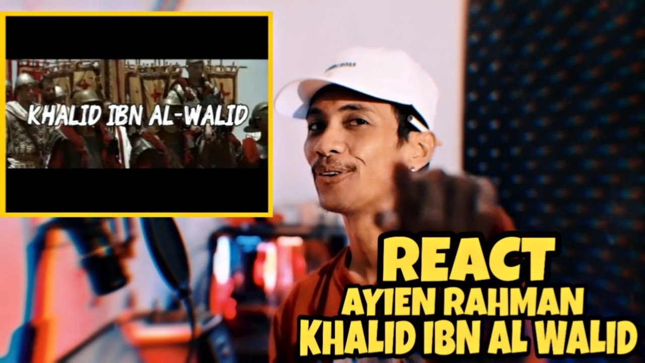Ayien Rahman - Khalid Ibn Al Walid | REACT INDONESIA | Dakwah Dalam Rap | Call Bomba tolong❗