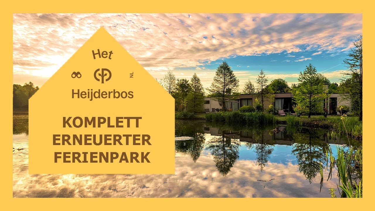 Het Heijderbos ist komplett erneuert | Nahaufnahme: Neues | Center Parcs