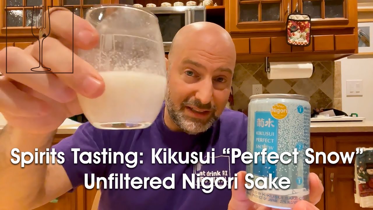 Spirits Tasting - Kikusui &ldquo;Perfect Snow&rdquo; Unfiltered Nigori Sake