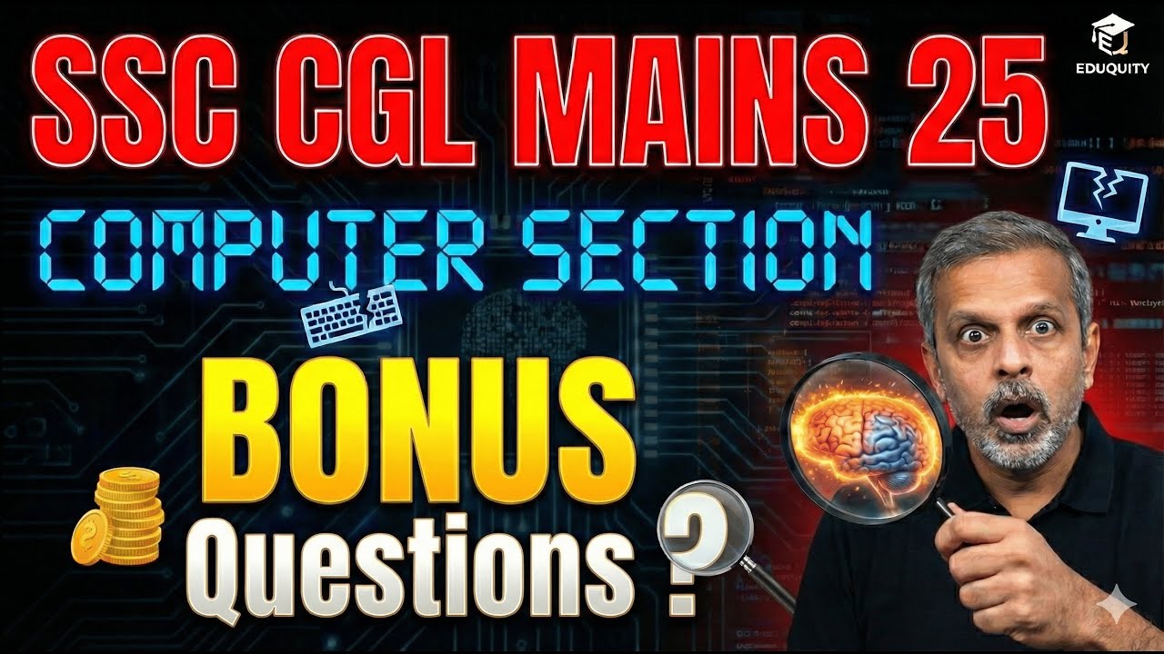 CGL MAINS 25 COMPUTER 🔥 Bonus Questions + Objection Guide | Don&rsquo;t Miss This or You&rsquo;ll Regret!