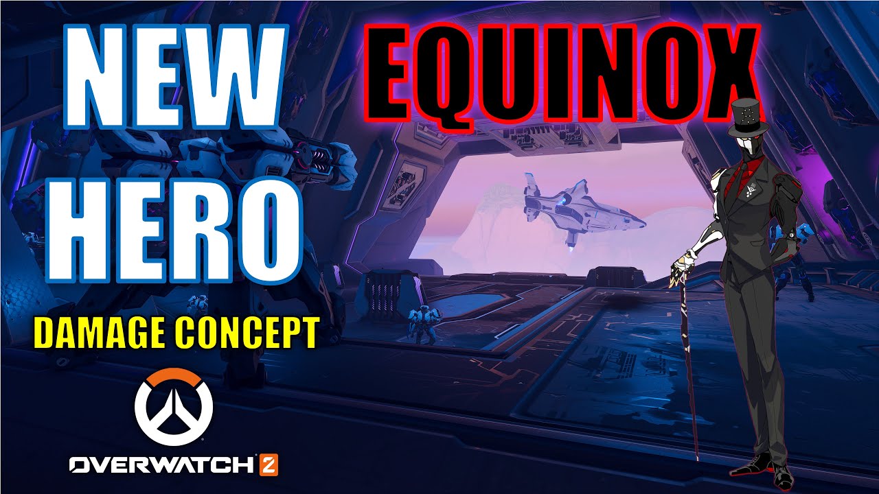 Overwatch 2 — Новый концепт героя EQUINOX | Способности и предыстория | Новый сезон и облики