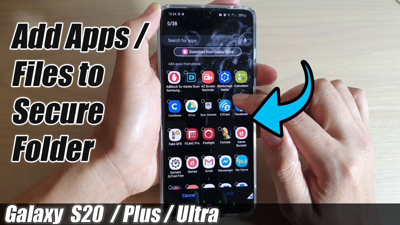 Galaxy S20/S20+: How to Add Apps / Files to Secure Folder