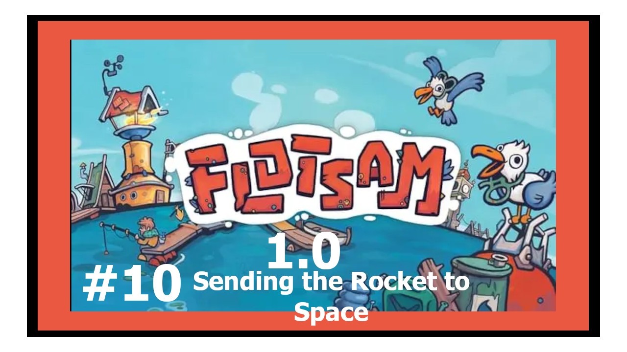 Flotsam 1.0  Ep.10 Finale Maybe Building a New Floating City in a Flooded Apocalypse Colony Sim Game
