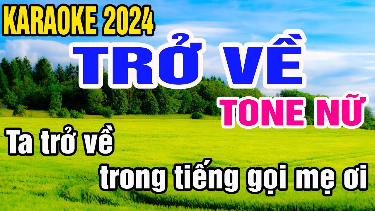 Trở Về Karaoke Tone Nữ Nhạc Sống gia huy karaoke