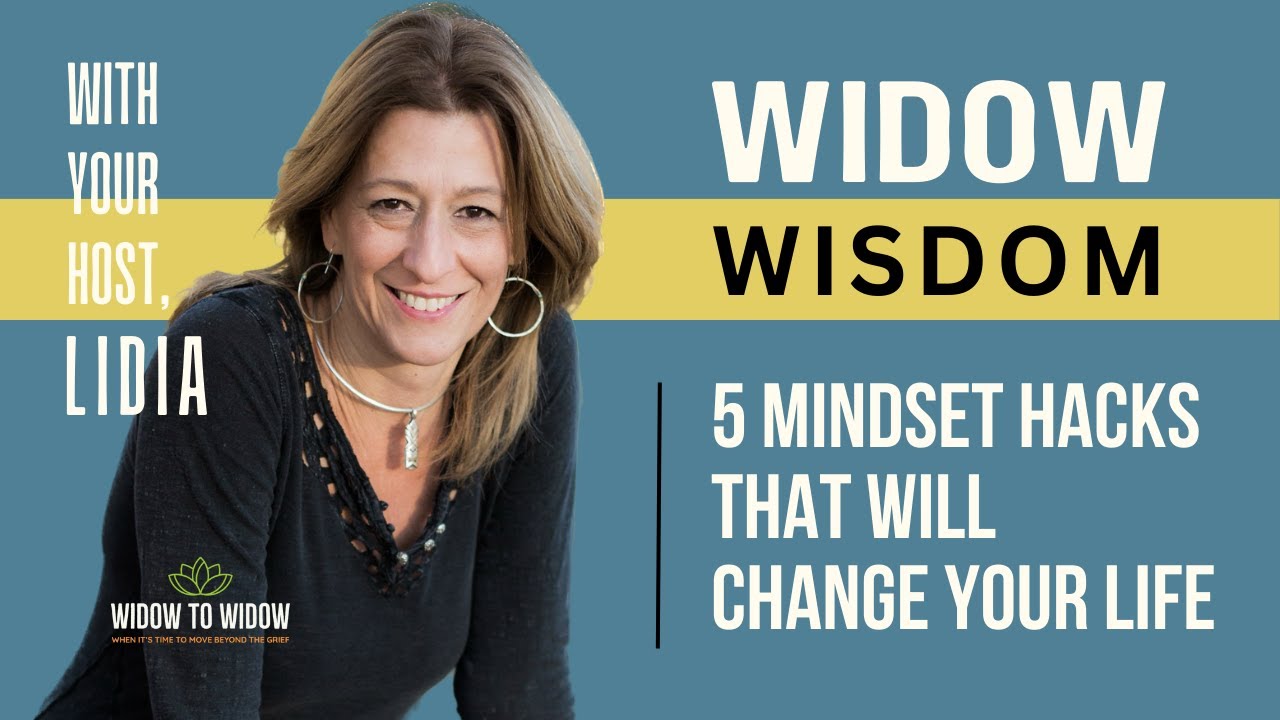 5 Widow Mindset Hacks