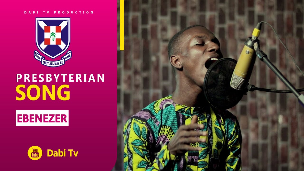 Presbyterian Song - EBENEZER | Christian Arko