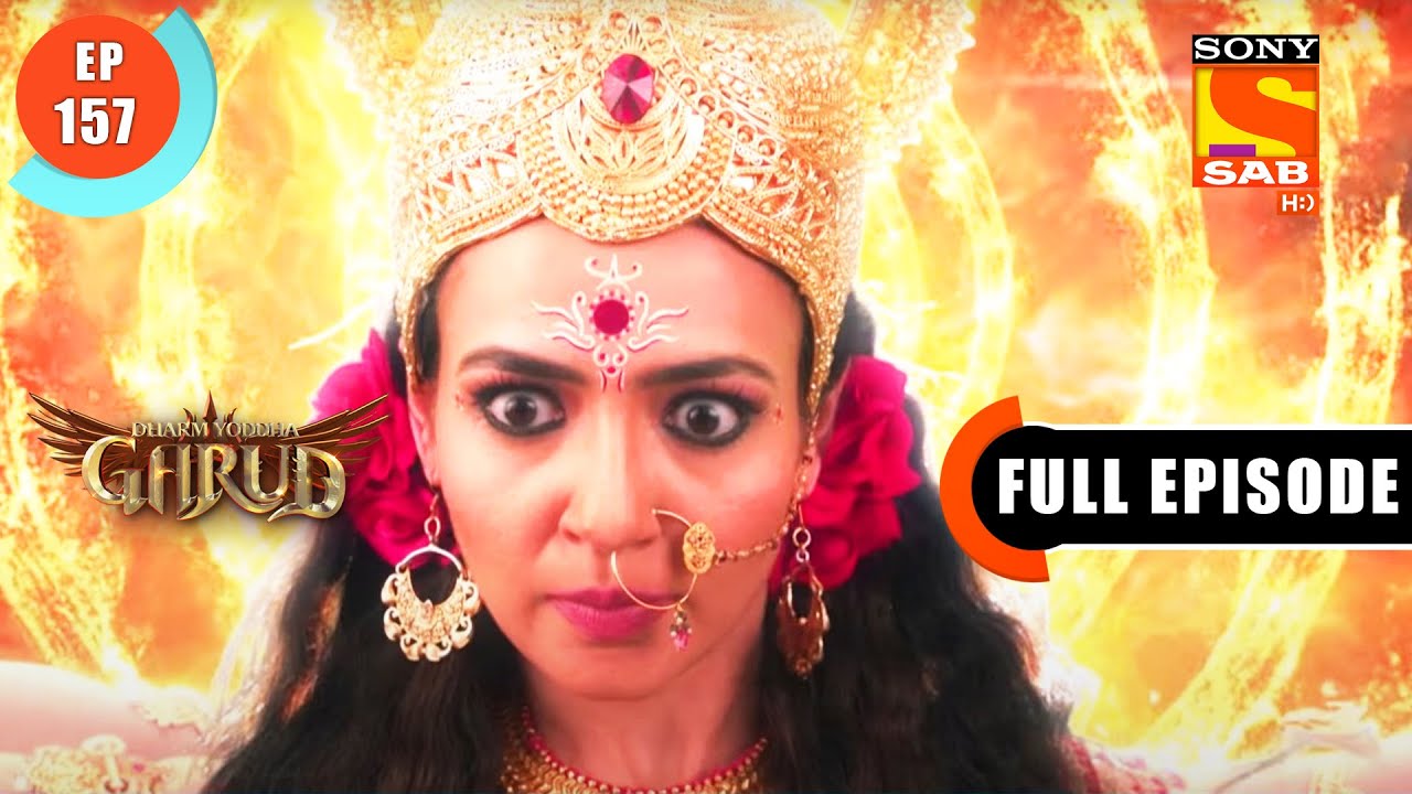 Maya Ka Jaal - Dharma Yoddha Garud - Full Episode - 157 - 12 Sep 2022