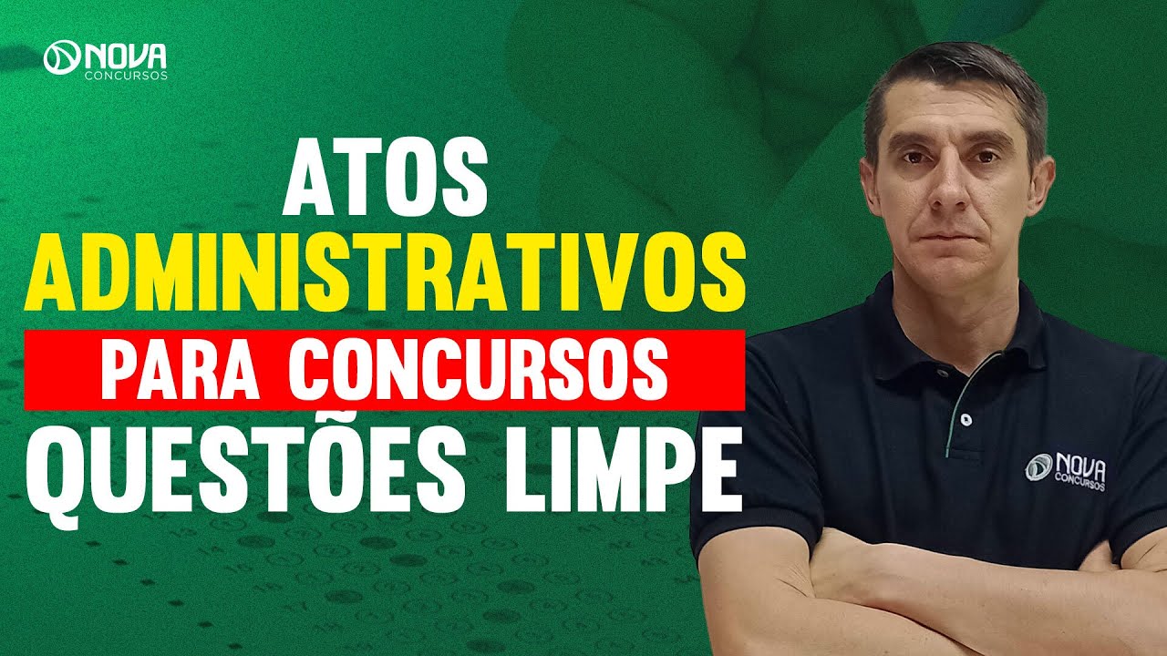 Direito Administrativo para Concursos: Questões comentadas - LIMPE