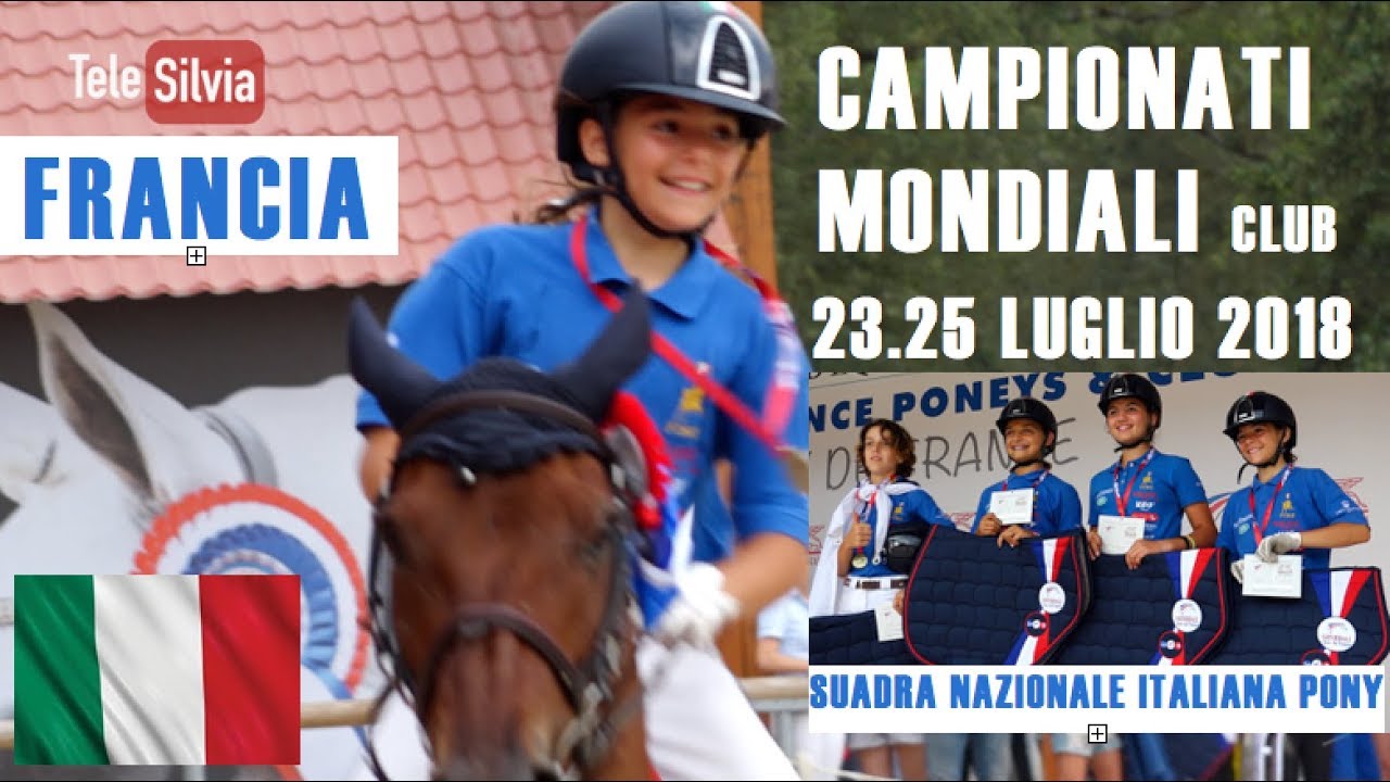 CAMPIONATI MONDIALI CLUB - Lamotte Francia - 23.25 Luglio 2018 by #TeleSilvia