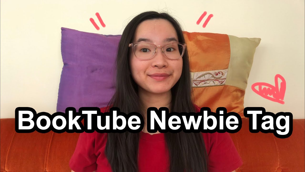 BookTube Newbie Tag 2020