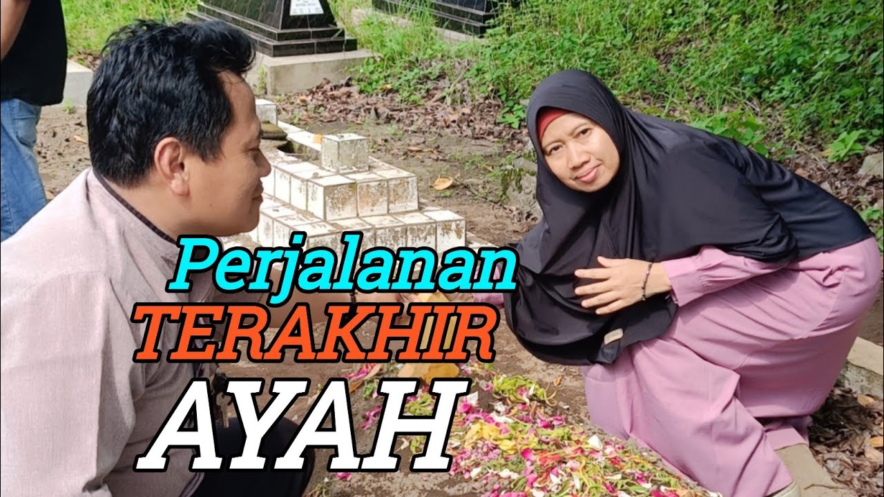 Perjalanan Terakhir Ayah: Doa, Air Mata, dan Keikhlasan Keluarga