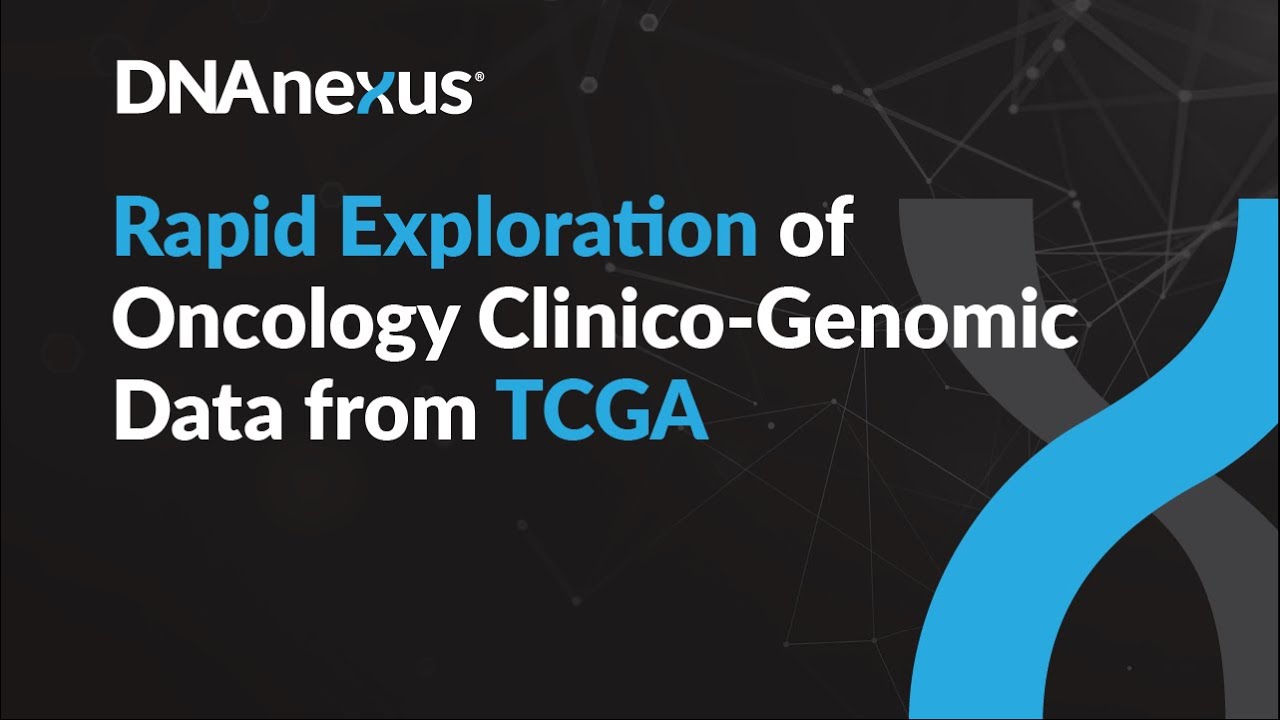 Быстрый анализ клинико-геномных онкологических данных из TCGA &mdash; вебинар