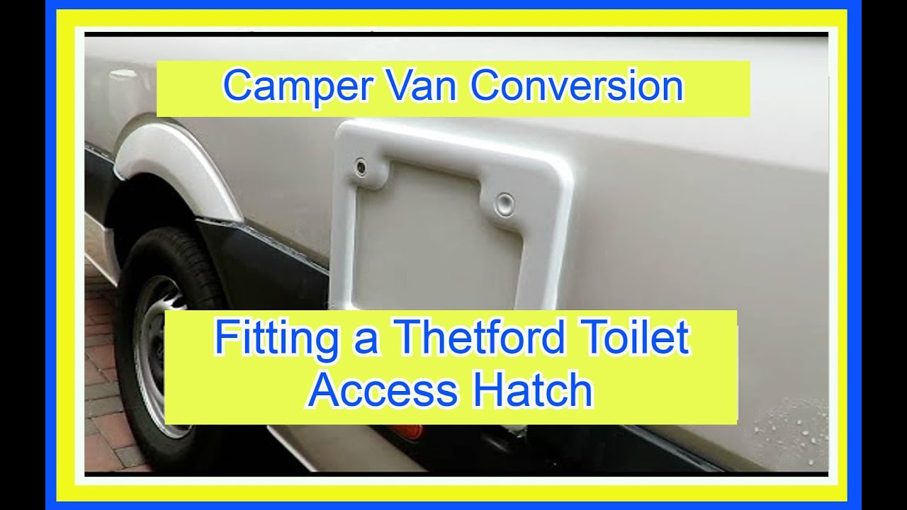 “DIY VW Crafter Conversion Series: Van Build with Shower & Toilet”- Thetford Toilet Access Door