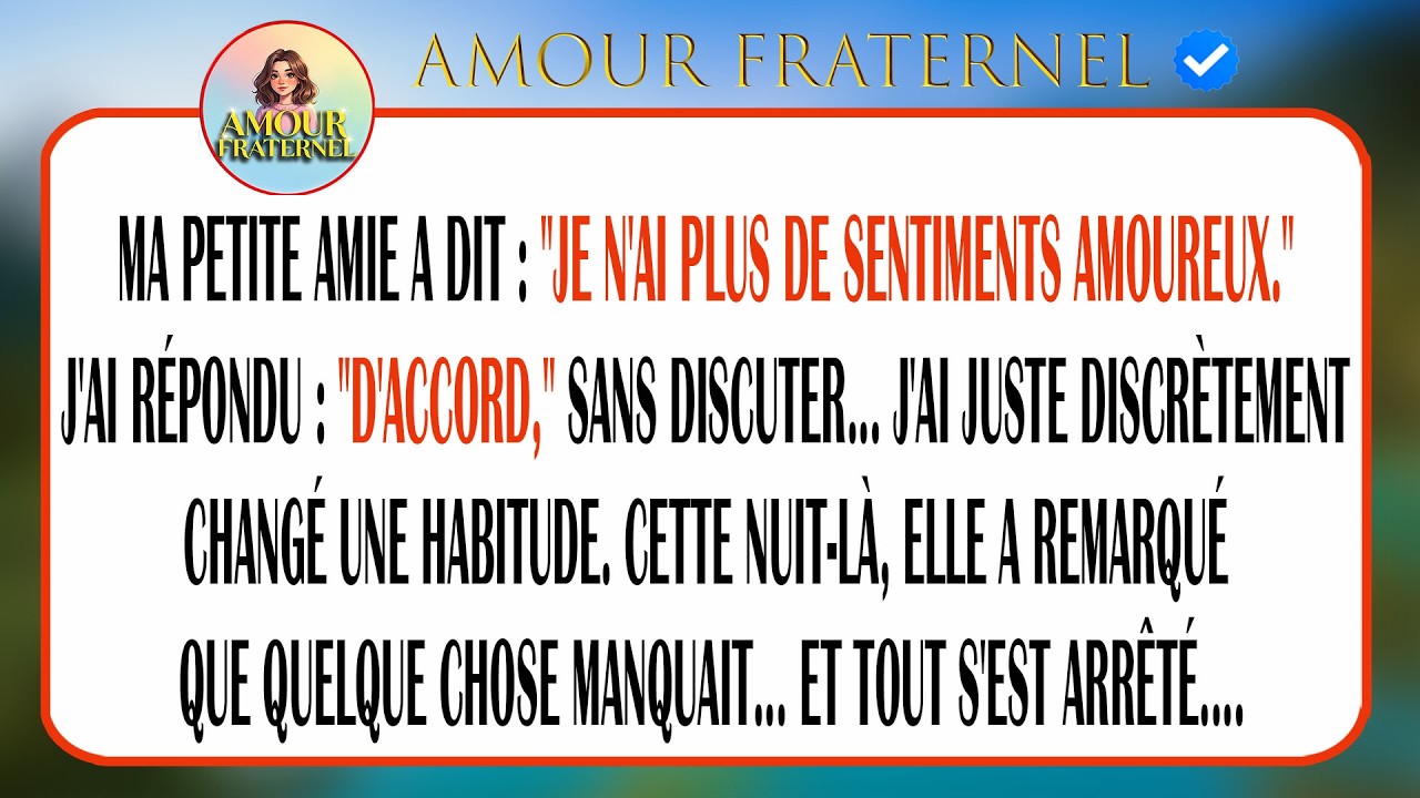 Ma Petite Amie Dit Qu’elle N’a Plus De Sentiments. Je Réponds « D’accord », Sans Discuter.