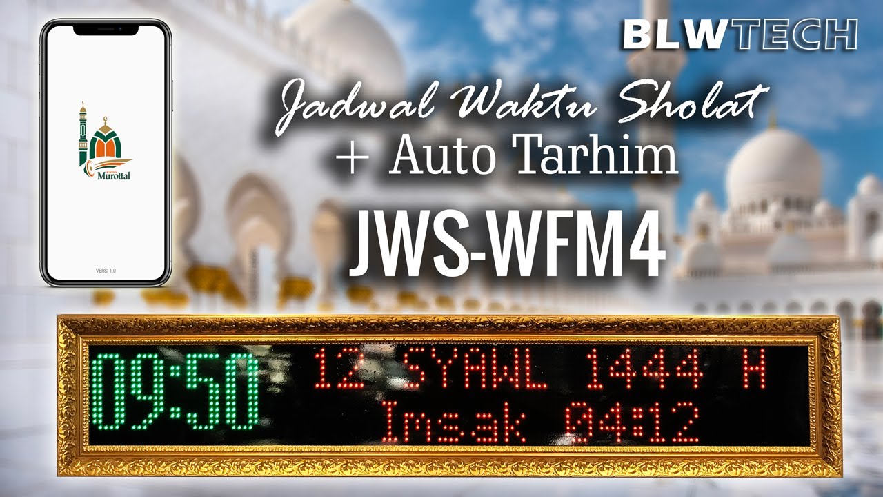 Jam Masjid Digital Waktu Sholat Auto Tartil Tarhim Tipe JWS-WFM4 BLWTECH