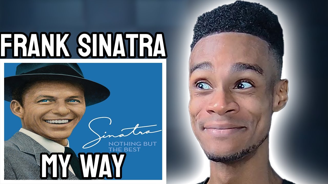 Frank Sinatra - My Way | REACTION
