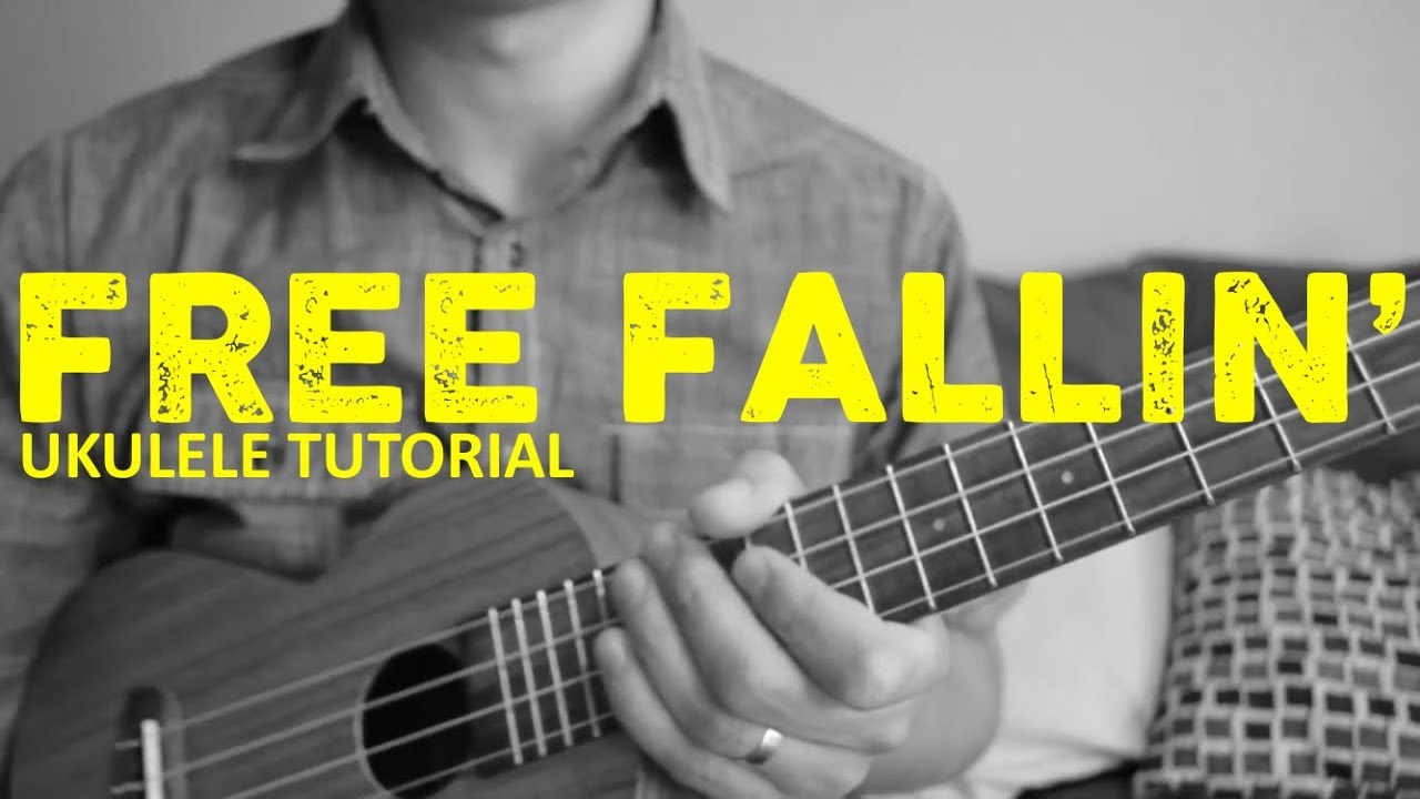 Free Fallin - Tom Petty (Ukulele Tutorial)