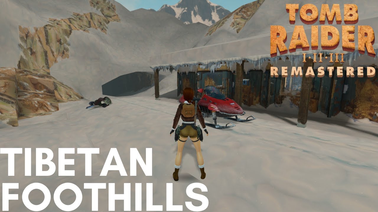 No Snowmobile = Good Luck! | Tomb Raider 2 Remastered Randomizer | Tibetan Foothills