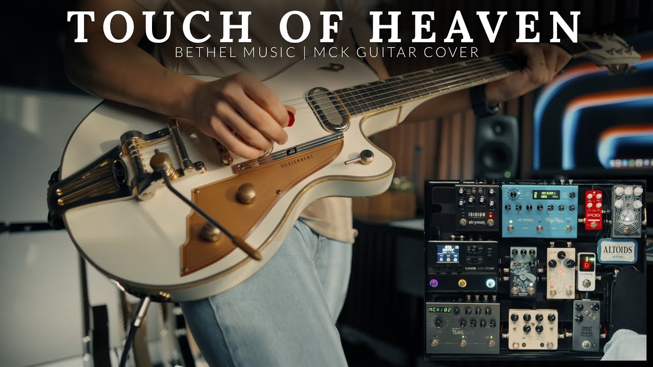 Touch Of Heaven - Bethel Music | Guitar Cover | #mckguitarcover