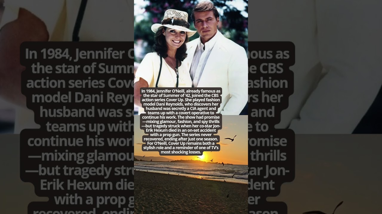 Jennifer ONeill Cover Up Glamour and Tragedy on TV #facts #hollywoodbuzz #history #vintage