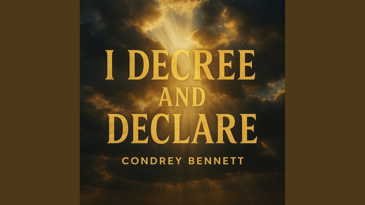 I Decree and Declare