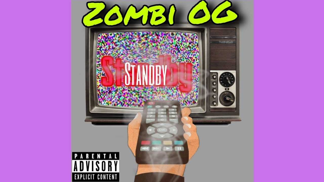 Zombi OG - STANDBY