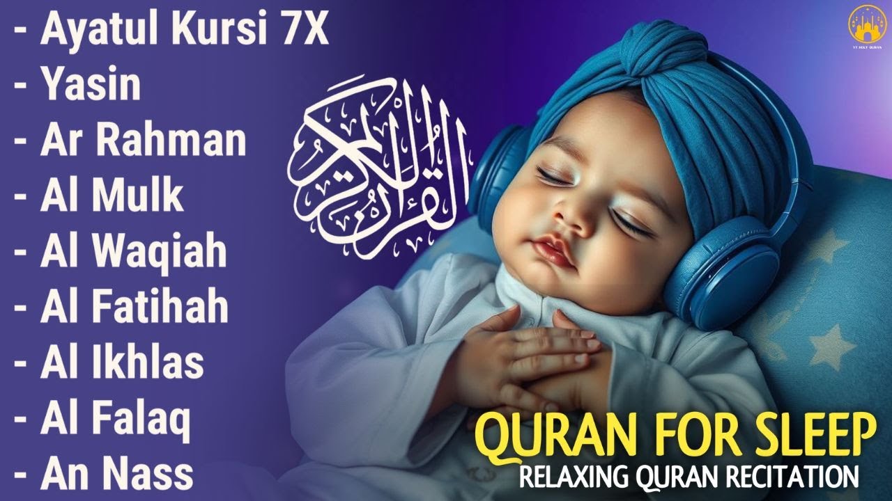 Uyqu uchun Qur'on | Dam olish uchun tinchlantiruvchi oyatlar | Oyat Kursiy, Yasin, Arrahmon Ala Aqel