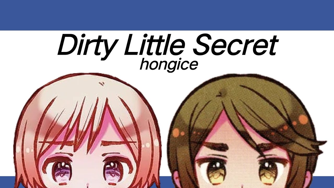 Dirty Little Secret - Hetalia HongIce [GL2]