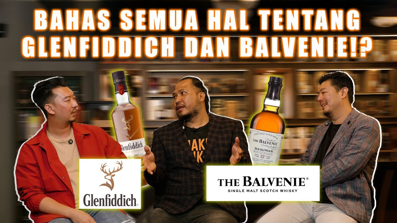 MENELUSURI SEJARAH DAN MEMAHAMI PROSES PEMBUATAN GLENFIDDICH DAN BALVENIE❗❓
