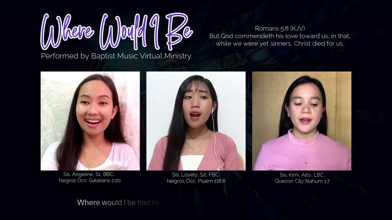 Where Would I Be | Baptist Music Virtual | Trio
