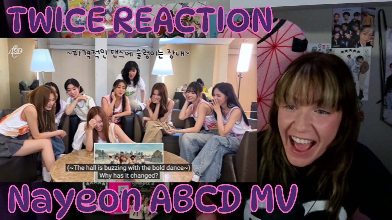 Reacting to TWICE reaction of NAYEON ABCD MV
