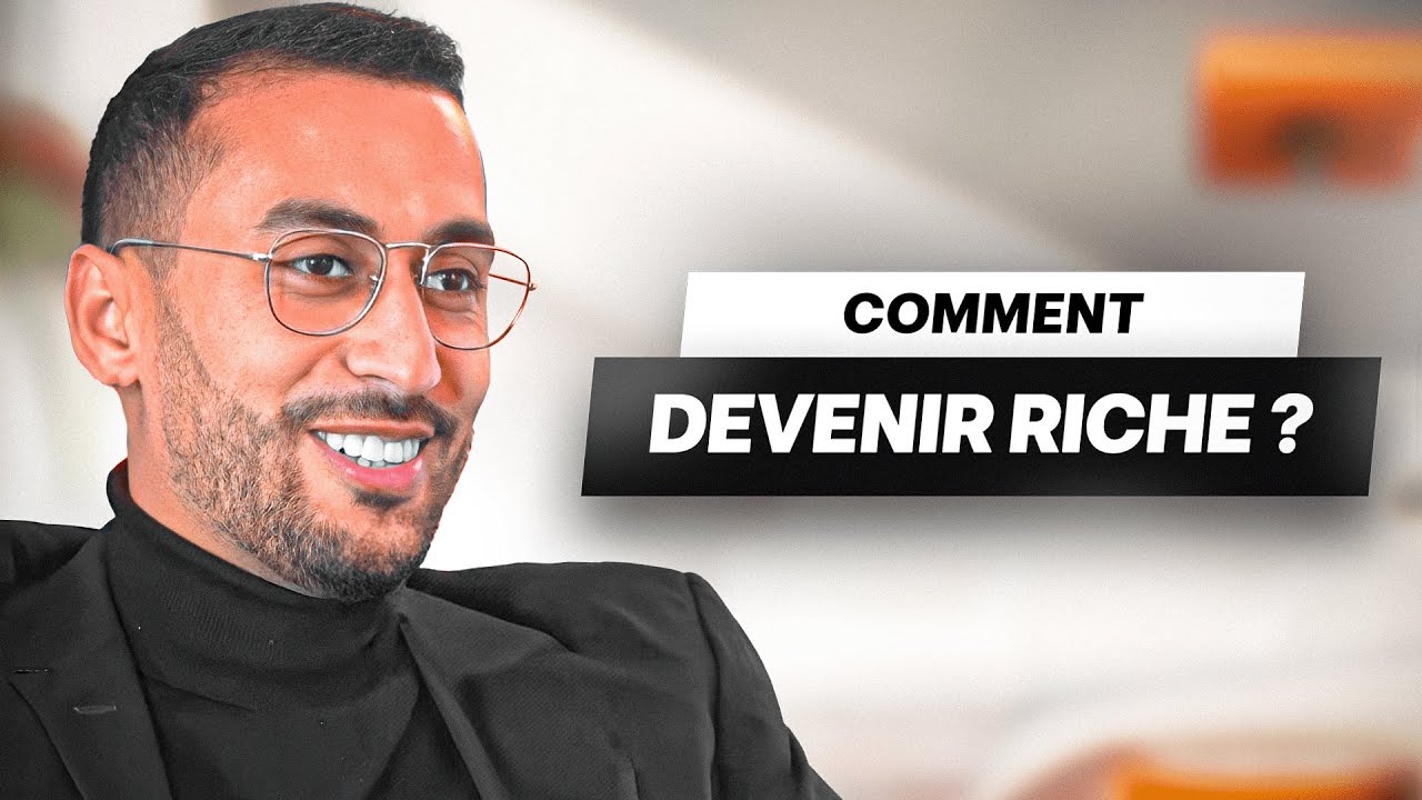Comment devenir riche ?