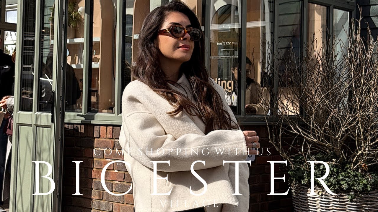 COME SHOPPING WITH US IN BICESTER VILLAGE | Alessandra Rosa