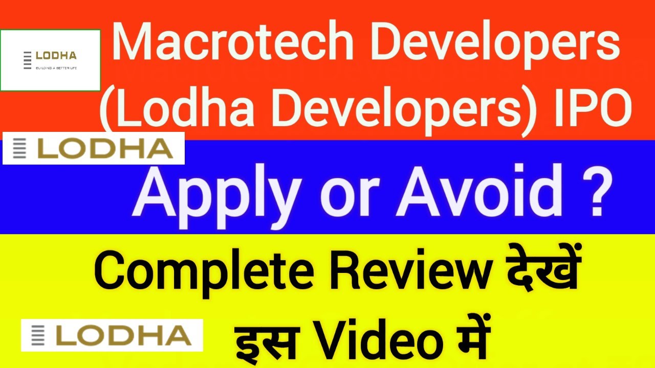 Lodha Developers IPO Share Price🔥Macrotech Developers IPO Apply or Avoid
