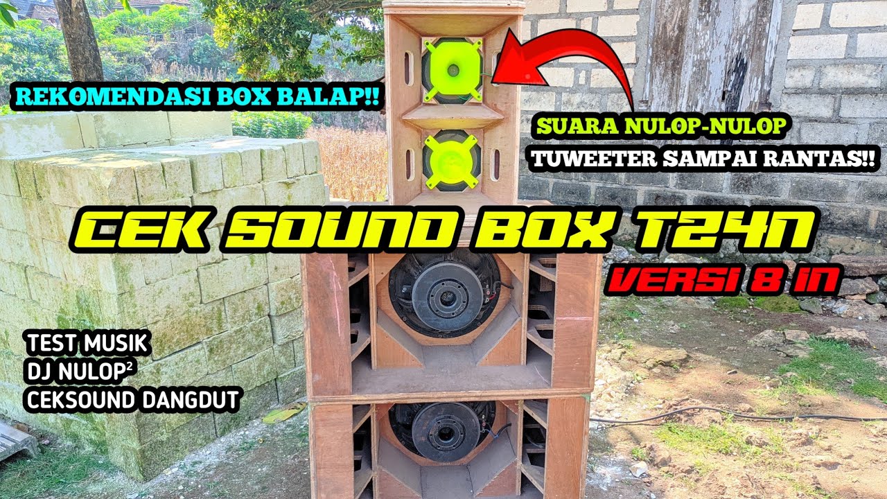 Cek Sound Miniatur Dan Ngetes Suara Box T24n Versi 8in || Rekomendasi Box Balap‼️