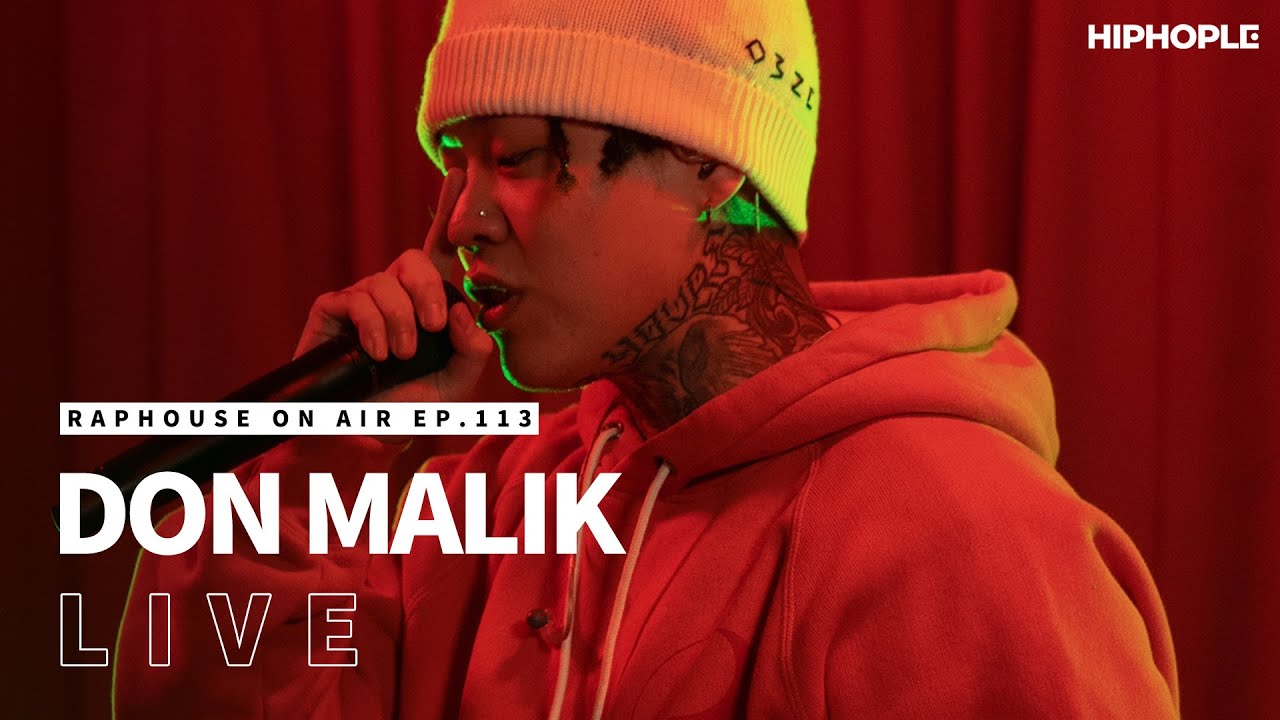 던말릭(DON MALIK) - 칭칭칭 & 고기반찬 (LIVE) / RAPHOUSE ON AIR [EP.113]
