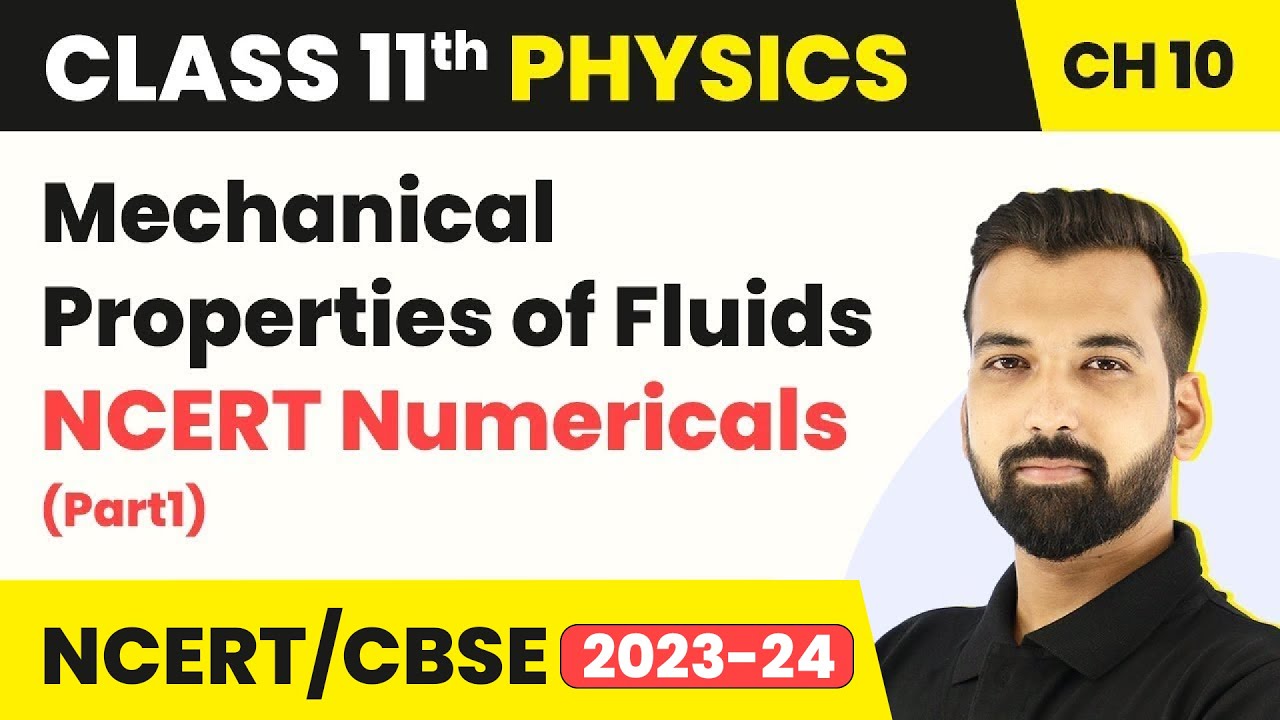 Class 11 Physics Chapter 10 | NCERT Numericals (Part1) - Mechanical Properties of Fluids