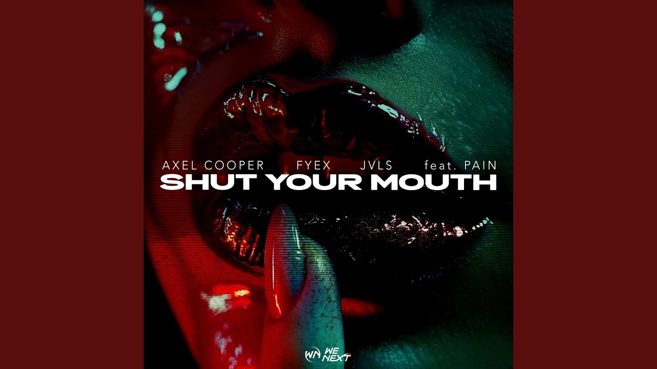 Shut Your Mouth